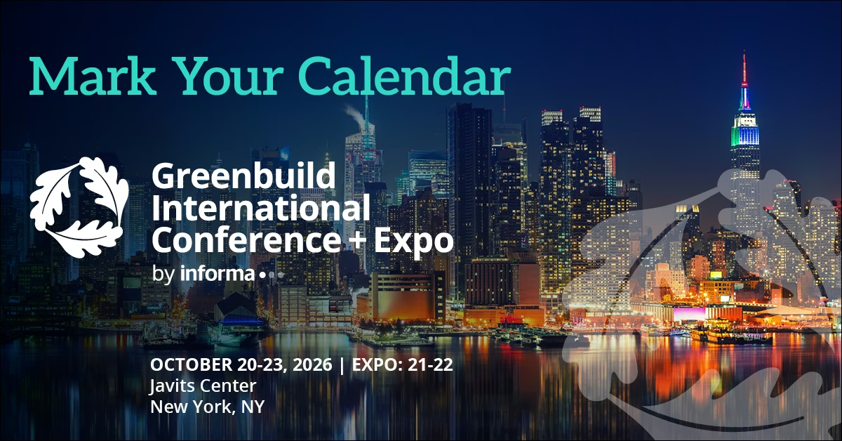 A promotional image for the Greenbuild International Conference + Expo, held October 20-23, 2026, at the Javits Center in New York, NY. The New York City skyline shines at night with event details and highlights on Performance Home solutions overlaid.